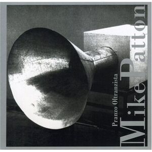 Mike Patton - Pranzo Oltranzista  CD